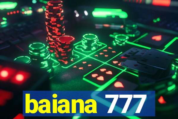baiana 777